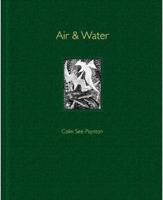 Air & Water: Colin See-Paynton: Fish and Fowl Engravings (Hard Back Book)  by Colin See-Paynton